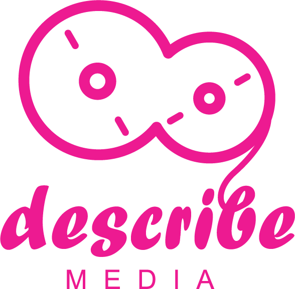 Describe Media